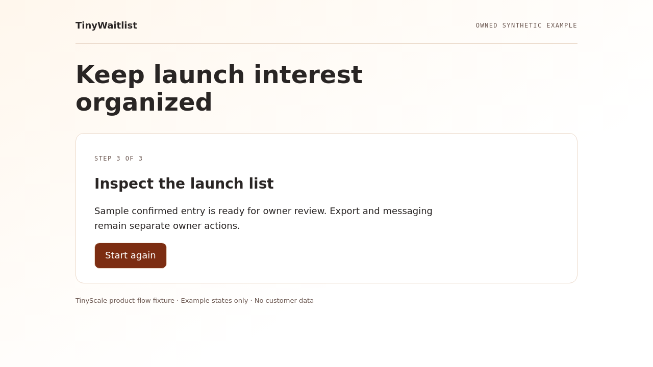 TinyWaitlist synthetic example: Inspect the launch list